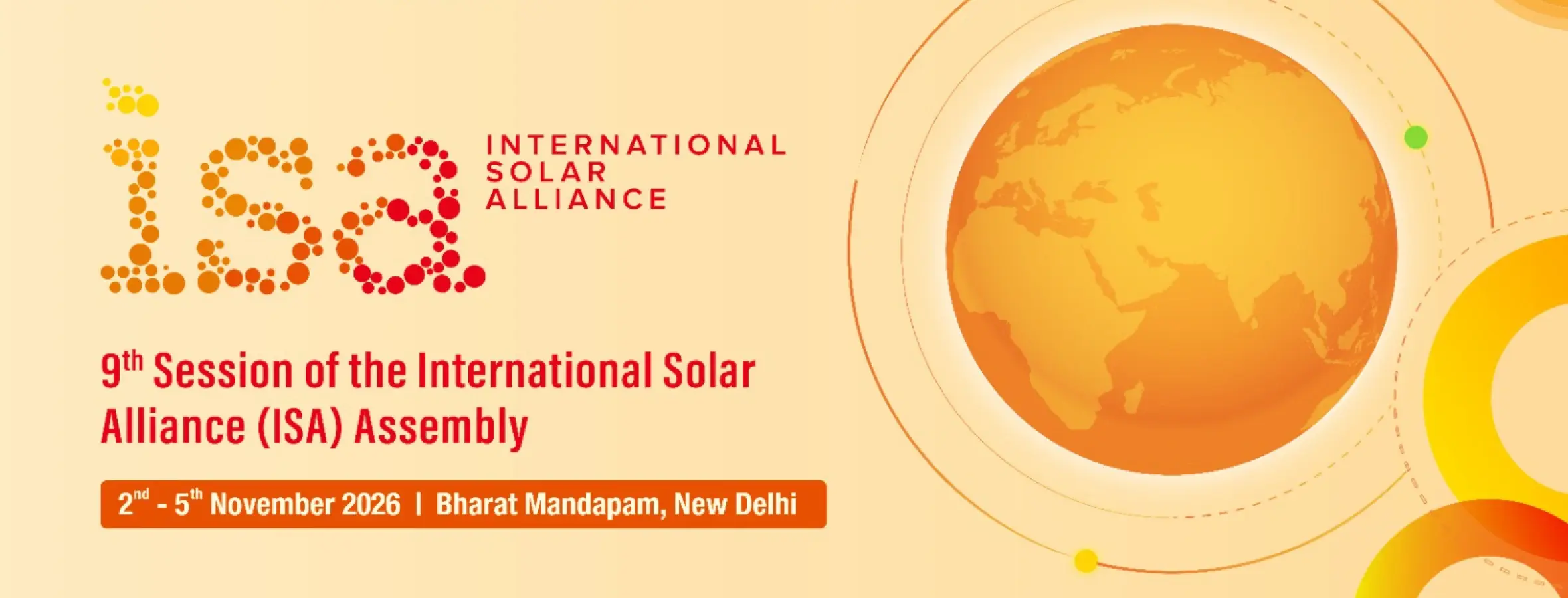 Ninth Session of the International Solar Alliance Assembly at Bharat Mandapam, New Delhi